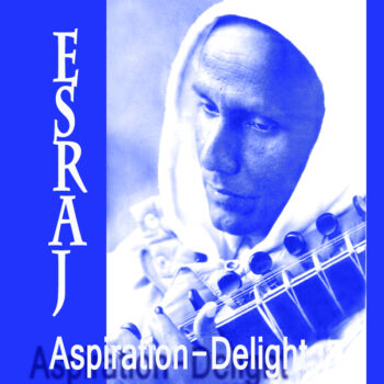 Aspiration-Delight  (Esraj)