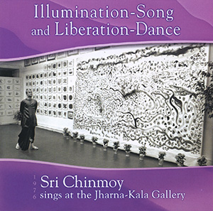 “Illumination-Song and Liberation-Dance”, CD 1 of 2