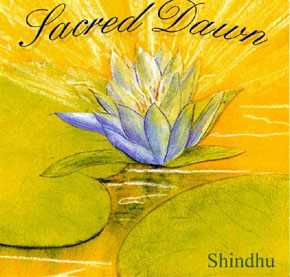 “Sacred Dawn” – Shindhu