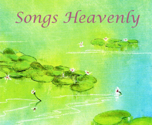 „Songs Heavenly“ – Himmlische Lieder – Shindhu