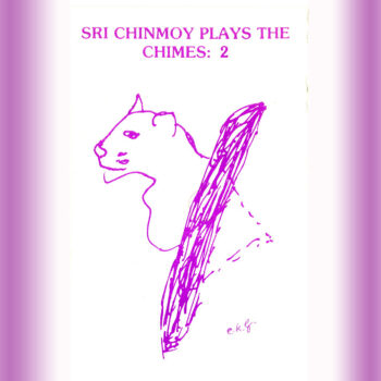 Sri Chinmoy Plays the Chimes Vol. 2