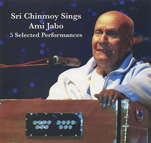 Sri Chinmoy Sings Ami Jabo – 5 Selected Performances