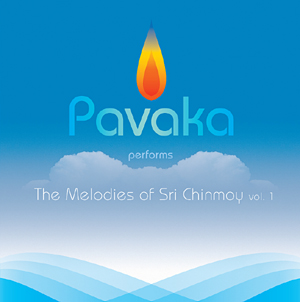The Melodies of Sri Chinmoy, Vol 1  – Pavaka Ritchot