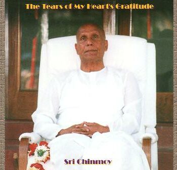 The Tears of My Heart’s Gratitude